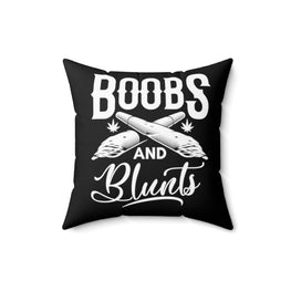 Boobs & Blunts Square Pillow Case
