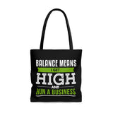 Balance Means Tote Bag