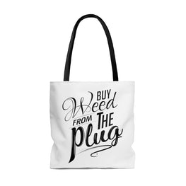 Buy Weed From The Plug Tote Bag