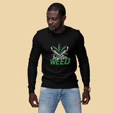 Legalize Weed Crewneck Sweatshirt