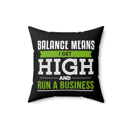 Balance Means Square Pillow Case