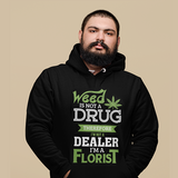 Weed Is Not A Drug Fleece Pullover Hoodie